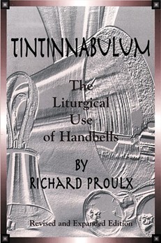 Tintinnabulum by Proulx Richard - Liturgical Use Of Ha - for Handbells Method
