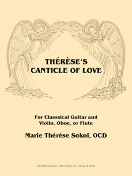 Therese’s Canticle of Love