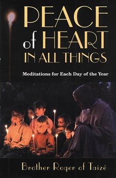 Peace of Heart in All Things