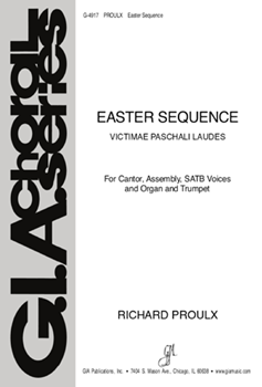 Easter Sequence by Proulx Richard for SATB