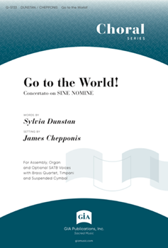 Go To The World (Sine Nomine) by Vaughan Williams Ralph - Chepponis/Dunstan - for SATB and Organ