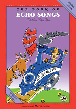 Book of Echo Songs by Feierabend John for SongBook