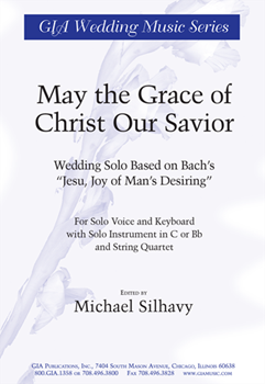May the Grace of Christ Our Savior