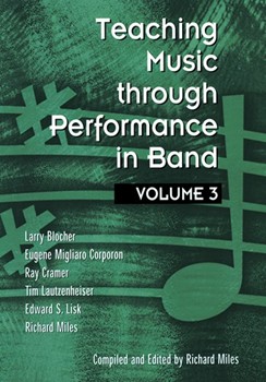Teaching Music Through Performance In Band for Text (Vol 3)