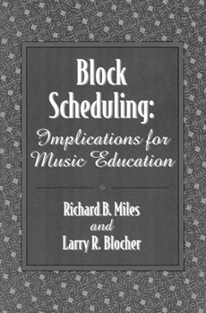 Scheduling & Teaching Music by Miles and Blocher for Text