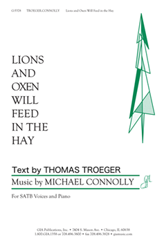 Lions and Oxen Will Feed in the Hay
