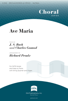 Ave Maria by Bach and Gounod - Proulx Richard - for Full Score and Parts