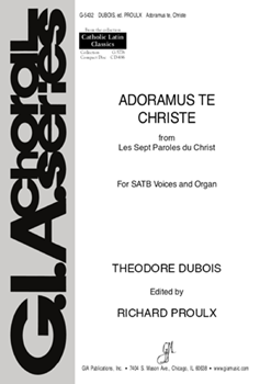 Adoramus te Christe by Dubois Theodore for SATB