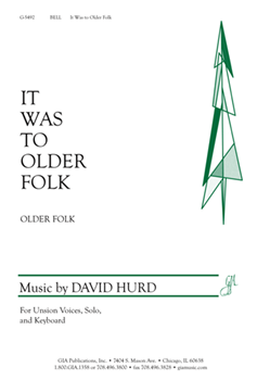 It Was to Older Folk