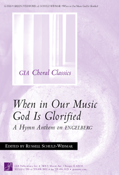 When in Our Music God Is Glorified