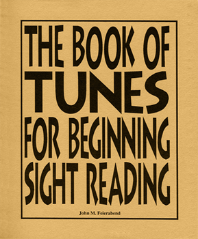 Book Of Tunes - Beginning Sight-reading by Feierabend - Conversational Solfe - for Sightreading
