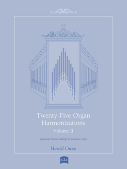 Twenty-Five Organ Harmonizations - Volume 2