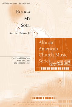 Rock-a My Soul by - Brown Uzee - for SSAATTBB