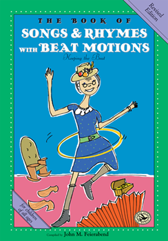 Book of Songs & Rhymes with Beat Motions by Feierabend John for SongBook
