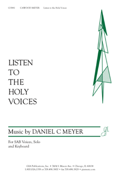 Listen to the Holy Voices