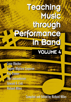 Teaching Music Through Performance In Band for Text (Vol 4)