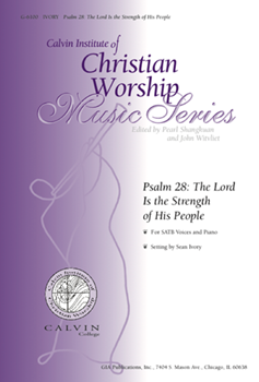 Psalm 28: The Lord Is the Strength of His People