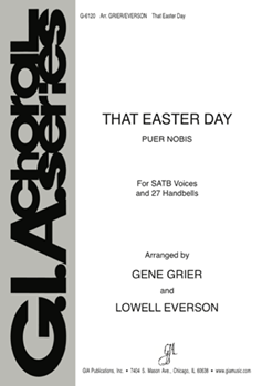 That Easter Day by Grier and Everson - Everson Lowell - for SATB