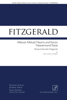 Alleluia Alleluia Hearts and Voices Heavenward Raise by Fitzgerald Richard Christopher Wadswort for 2-Part