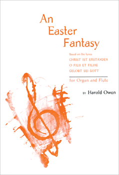 Easter Fantasy An by Owen Harold - Owen Harold - for Flute w/ Organ