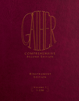 Gather Comprehensive, Second Edition - B-flat Instrument edition