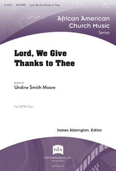 Lord, We Give Thanks to Thee