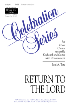 Return to the Lord by Tate Paul for 2-Part