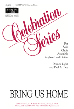 Bring Us Home by Light/pate for SATB