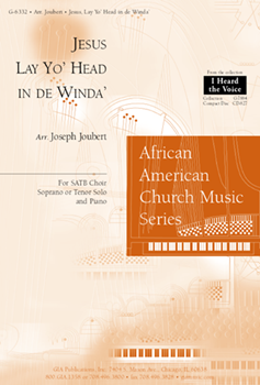 Jesus, Lay Yo' Head in de Winda'