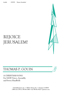 Rejoice Jerusalem by Gouin Thomas for SATB/Bells