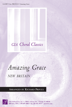 Amazing Grace by - Proulx Richard - for SATB