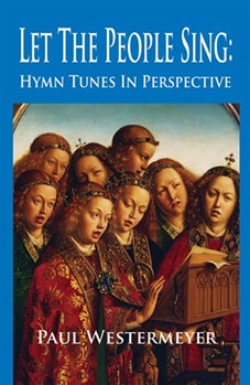 Let the People Sing: Hymn Tunes in Perspective