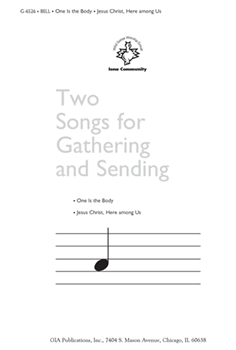 Two Songs for Gathering and Sending
