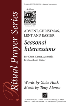 Seasonal Intercessions by Alonso Tony - Tony Alonso - for SATB
