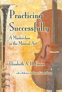 Practicing Successfully by Green Elizabeth for Text