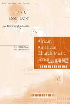 Lord I Don' Don' by - Norris James - for SATBb Sac