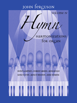 Hymn Harmonizations Book 4 by Ferguson John - Ferguson John - for Organ