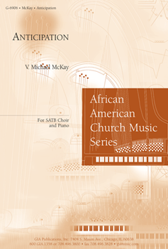 Anticipation by McKay V Michael for SATB
