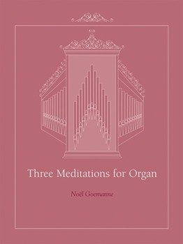 Three Meditations for Organ