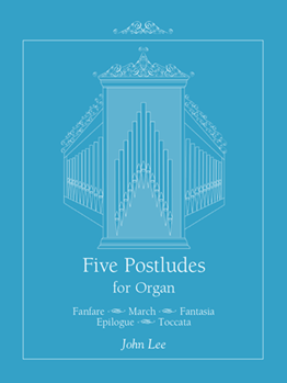 Five Postludes for Organ