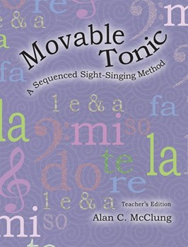 Movable Tonic A Seq'd Sightsinging Meth by McClung Alan for Dir HndBook/