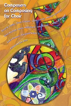 Composers On Composing For Choirs by Various for Text