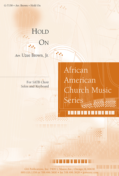 Hold On by Spiritual - Brown Uzee - for SATB
