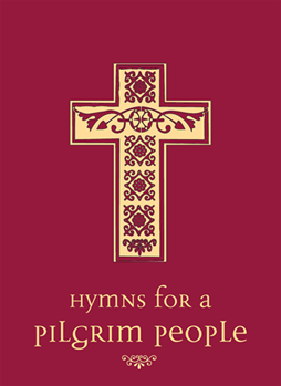 Hymns for a Pilgrim People
