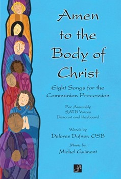 Amen to the Body of Christ