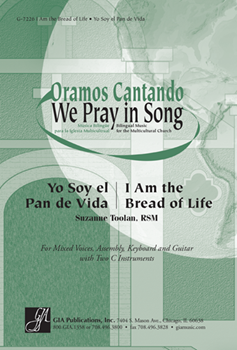 I Am the Bread of Life / Yo Soy el Pan de Vida
