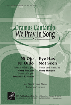 Eye Has Not Seen / Ni Ojo Ni Oido