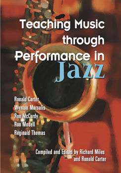 Teaching Music Through Performance In Jazz by Carter Marsalis and others for Text (Jazz Vol 1)