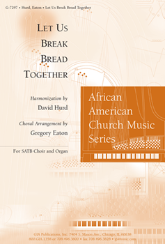 Let Us Break Bread Together