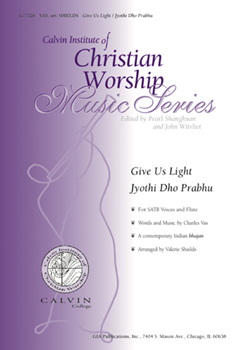 Give Us Light / Jyothi Dho Prabhu